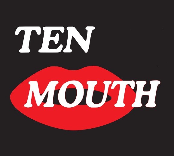 Ten Mouth